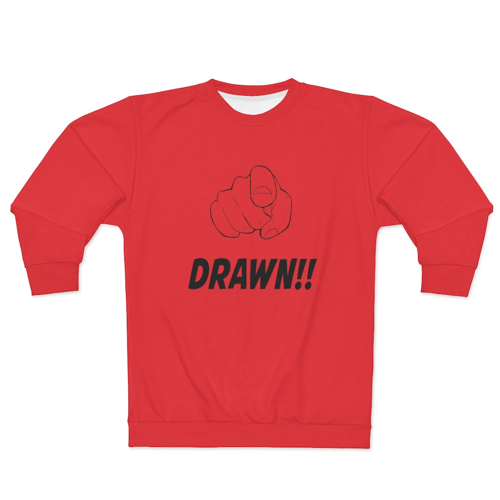 YOU DRAWN! 78 Sweatshirt