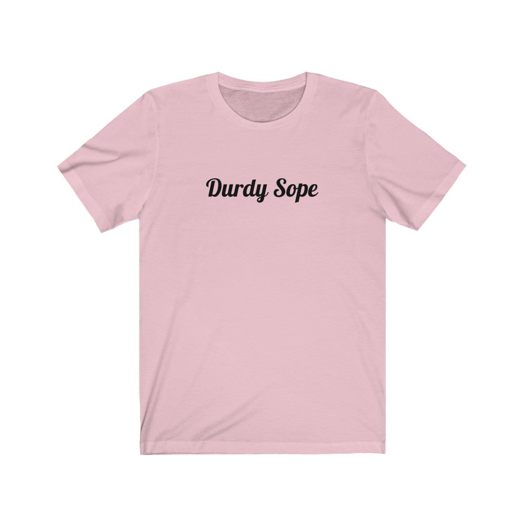 Durdy Sope Unisex Jersey Short Sleeve Tee