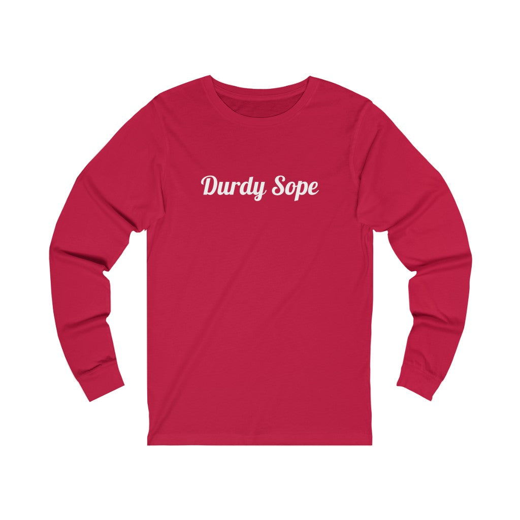 Durdy Sope Unisex Long Sleeve Tee