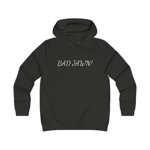 Durdy Diamomd BAD JAWN! Girlie College Hoodie