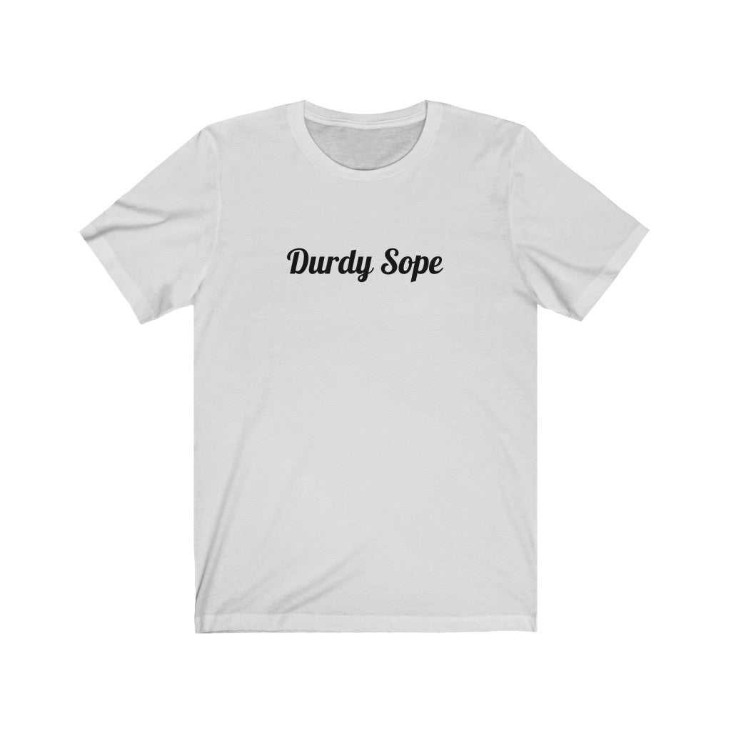 Durdy Sope Unisex Jersey Short Sleeve Tee