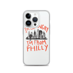 I'M NOT ANGRY IM FROM PHILLY iPhone Case