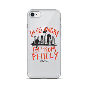 I'M NOT ANGRY IM FROM PHILLY iPhone Case