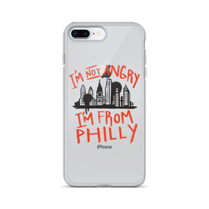 I'M NOT ANGRY IM FROM PHILLY iPhone Case