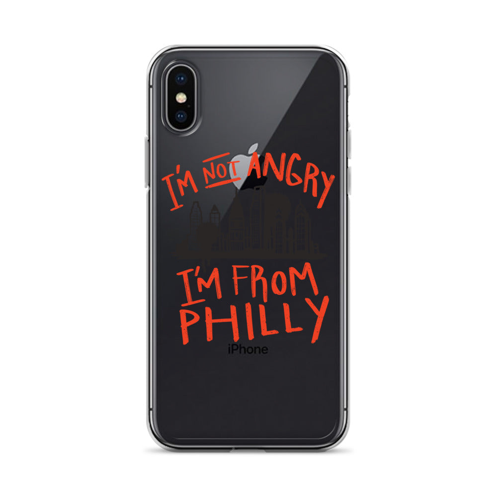 I'M NOT ANGRY IM FROM PHILLY iPhone Case