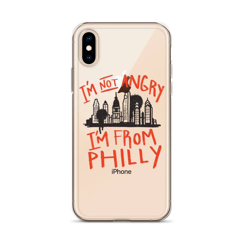 I'M NOT ANGRY IM FROM PHILLY iPhone Case