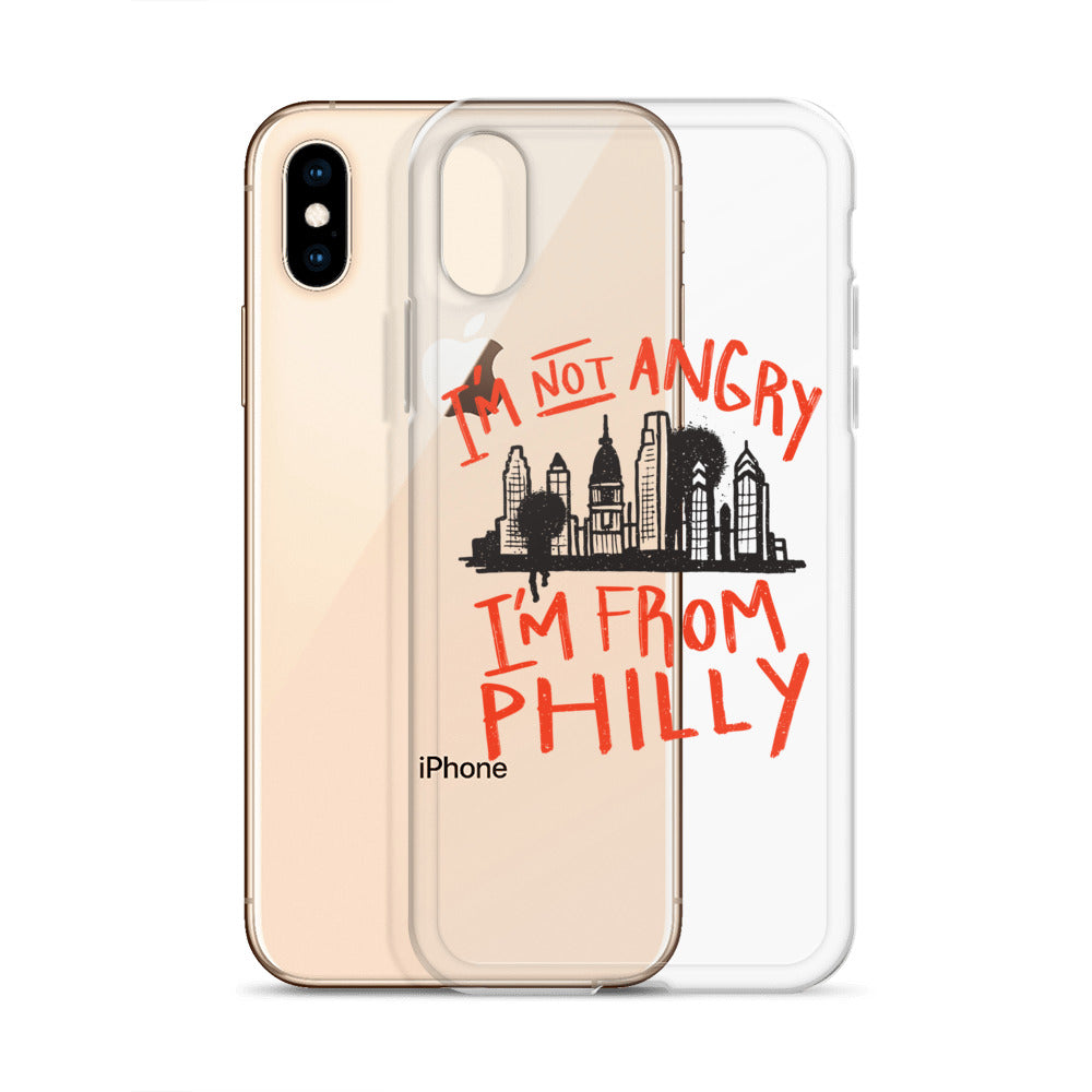 I'M NOT ANGRY IM FROM PHILLY iPhone Case