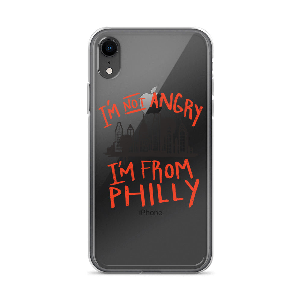 I'M NOT ANGRY IM FROM PHILLY iPhone Case