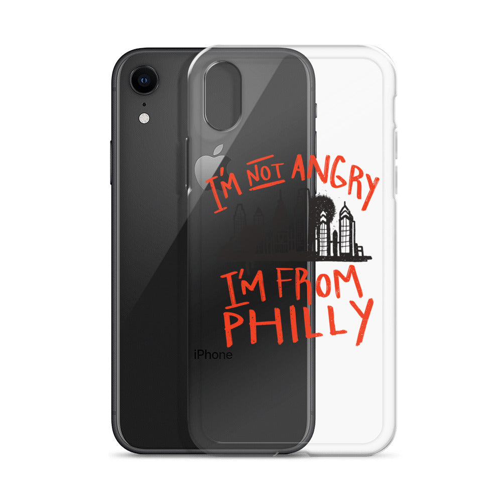 I'M NOT ANGRY IM FROM PHILLY iPhone Case