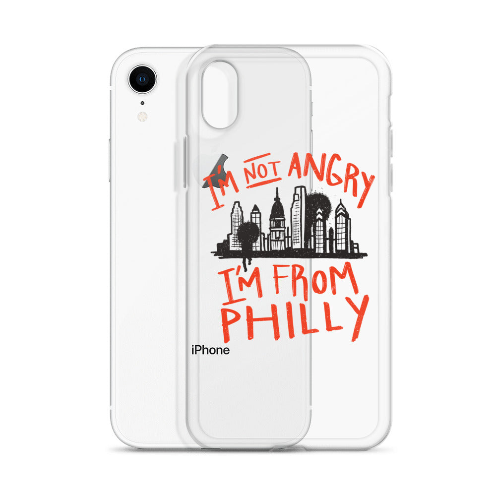 I'M NOT ANGRY IM FROM PHILLY iPhone Case