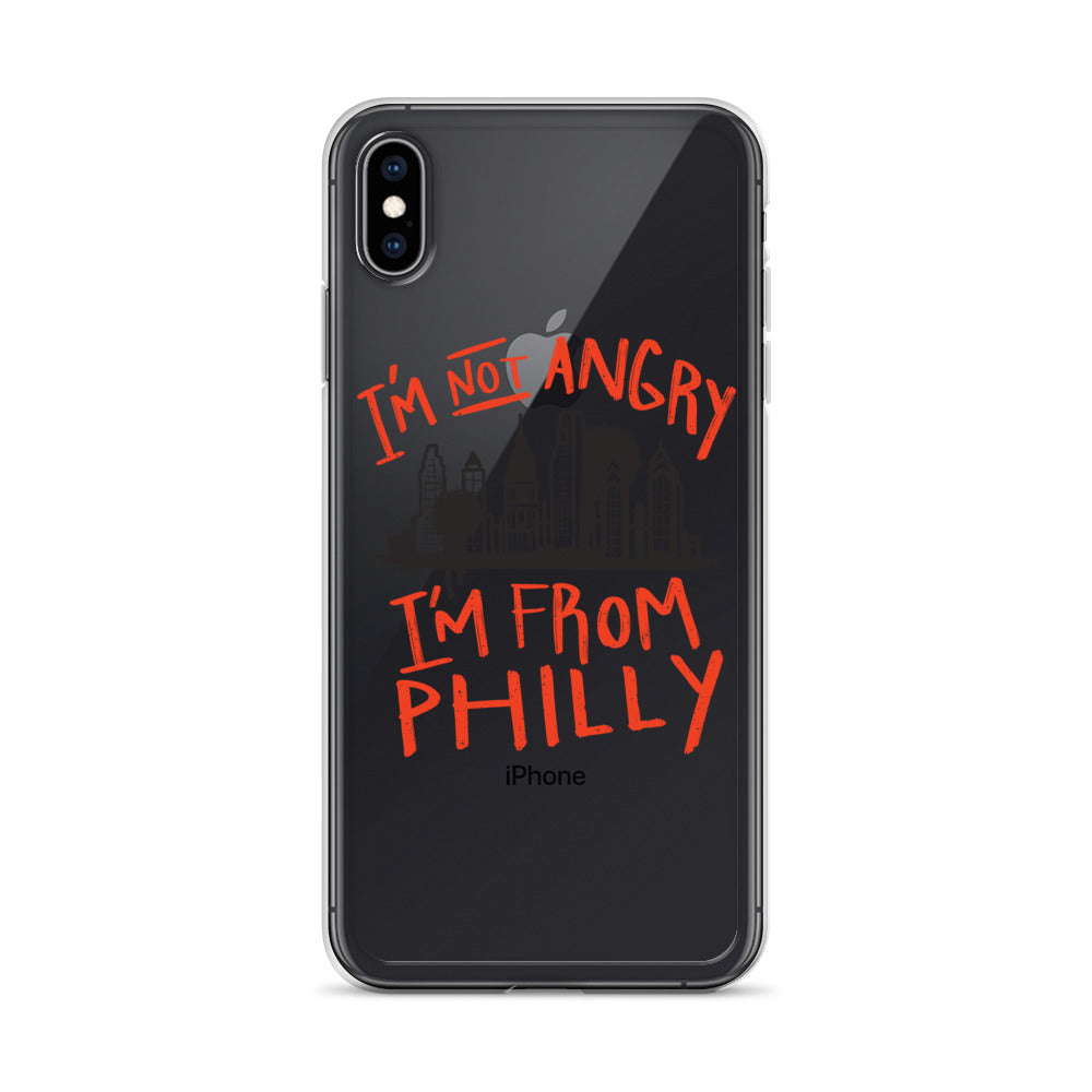 I'M NOT ANGRY IM FROM PHILLY iPhone Case