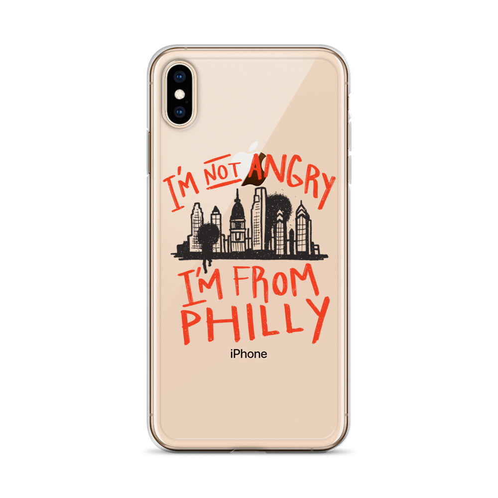 I'M NOT ANGRY IM FROM PHILLY iPhone Case