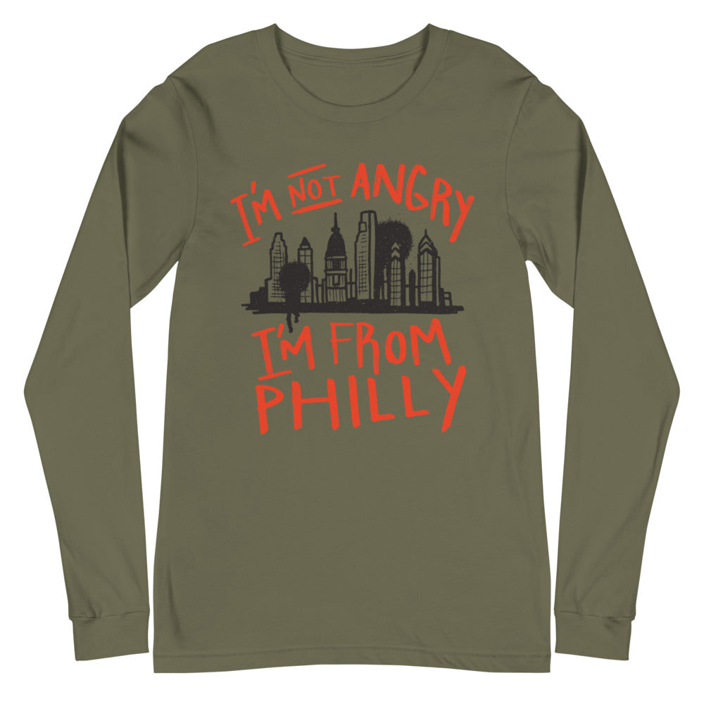I’m not angry I’m from Philly Unisex Long Sleeve Tee