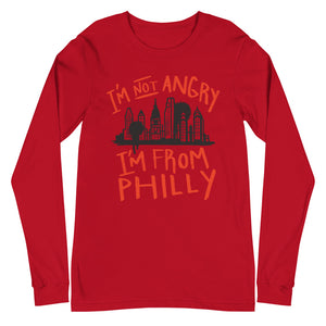 I’m not angry I’m from Philly Unisex Long Sleeve Tee