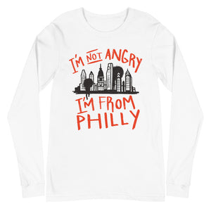 I’m not angry I’m from Philly Unisex Long Sleeve Tee