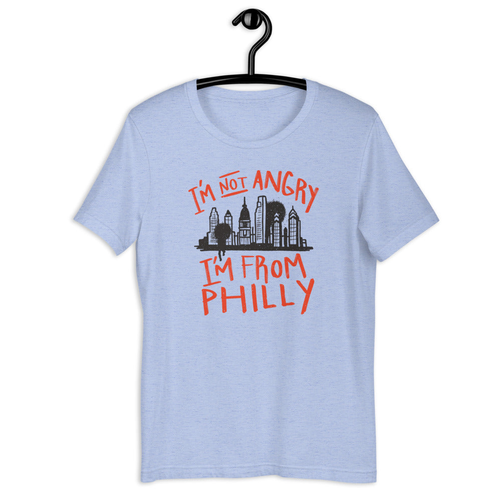 " I'm Not Angry I'm From Philly "  ( Short-Sleeve Unisex T-Shirt )