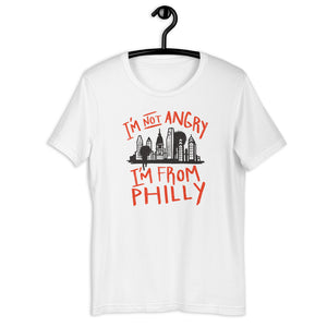 " I'm Not Angry I'm From Philly "  ( Short-Sleeve Unisex T-Shirt )